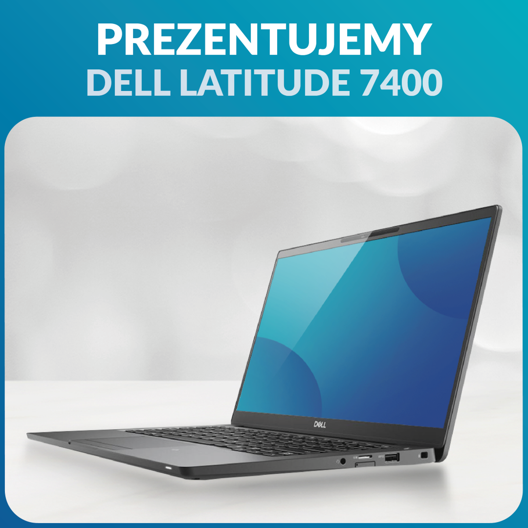 Prezentujemy Dell Latitude 7400